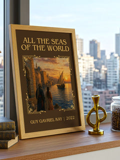 All the Seas of the World Classic Book Art Print by Guy Gavriel Kay – framed print on a city-view windowsill