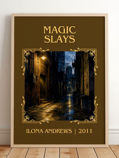 Magic Slays Classic Book Art Print by Ilona Andrews – framed print leaning on a wooden floor