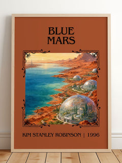 Blue Mars Classic Book Art Print by Kim Stanley Robinson – framed print leaning on a wooden floor