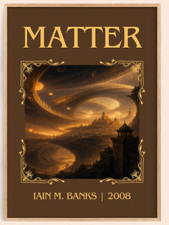 Matter Classic Book Art Print by Iain M. Banks – book poster