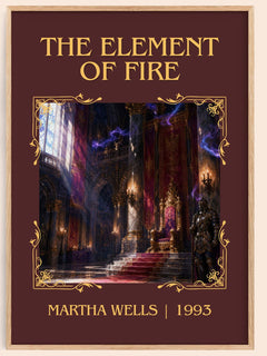 The Element of Fire Classic Book Art Print by Martha Wells – book poster