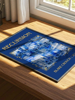 Recursion Classic Book Art Print by Blake Crouch – print on a sunlit desk