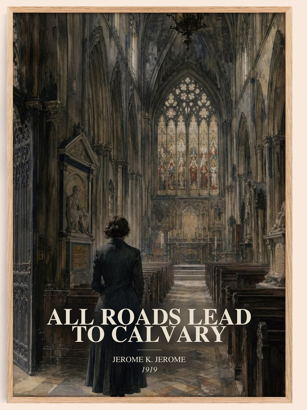 All Roads Lead To Calvary watercolour book poster by Jerome K. Jerome – framed literary art print