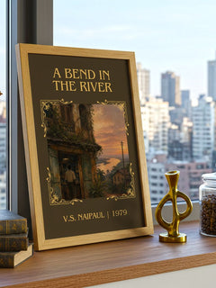 A Bend in the River Classic Book Art Print by V.S. Naipaul – framed print on a city-view windowsill