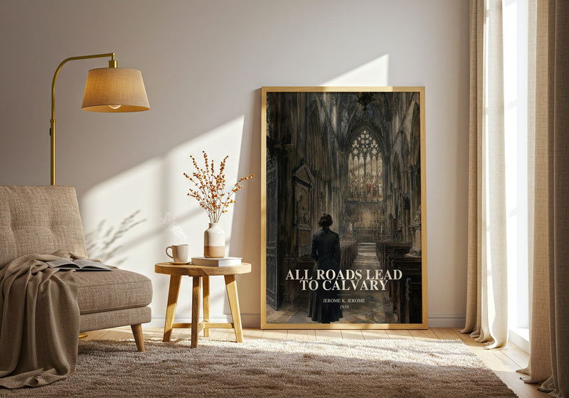 All Roads Lead To Calvary watercolour print in frame leaning in hallway – classic literature wall art