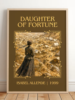 Daughter of Fortune Classic Book Art Print by Isabel Allende – framed print leaning on a wooden floor