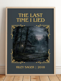 The Last Time I Lied Classic Book Art Print by Riley Sager – framed print leaning on a wooden floor