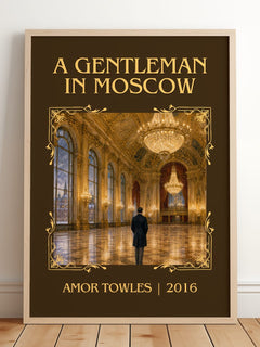 A Gentleman in Moscow Classic Book Art Print by Amor Towles – framed print leaning on a wooden floor