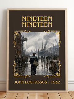 Nineteen Nineteen Classic Book Art Print by John Dos Passos – framed print leaning on a wooden floor
