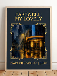 Farewell, My Lovely Classic Book Art Print by Raymond Chandler – framed print leaning on a wooden floor