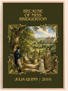 Because of Miss Bridgerton Classic Book Art Print by Julia Quinn – book poster