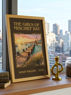The Girls of Mischief Bay Classic Book Art Print by Susan Mallery – framed print on a city-view windowsill