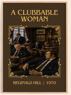 A Clubbable Woman Classic Book Art Print by Reginald Hill – book poster
