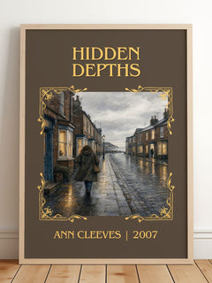 Hidden Depths Classic Book Art Print by Ann Cleeves – framed print leaning on a wooden floor