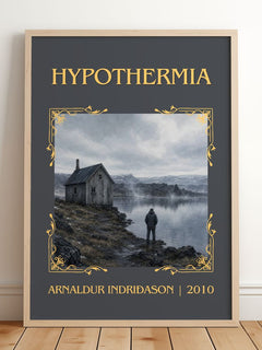 Hypothermia Classic Book Art Print by Arnaldur Indriðason – framed print leaning on a wooden floor