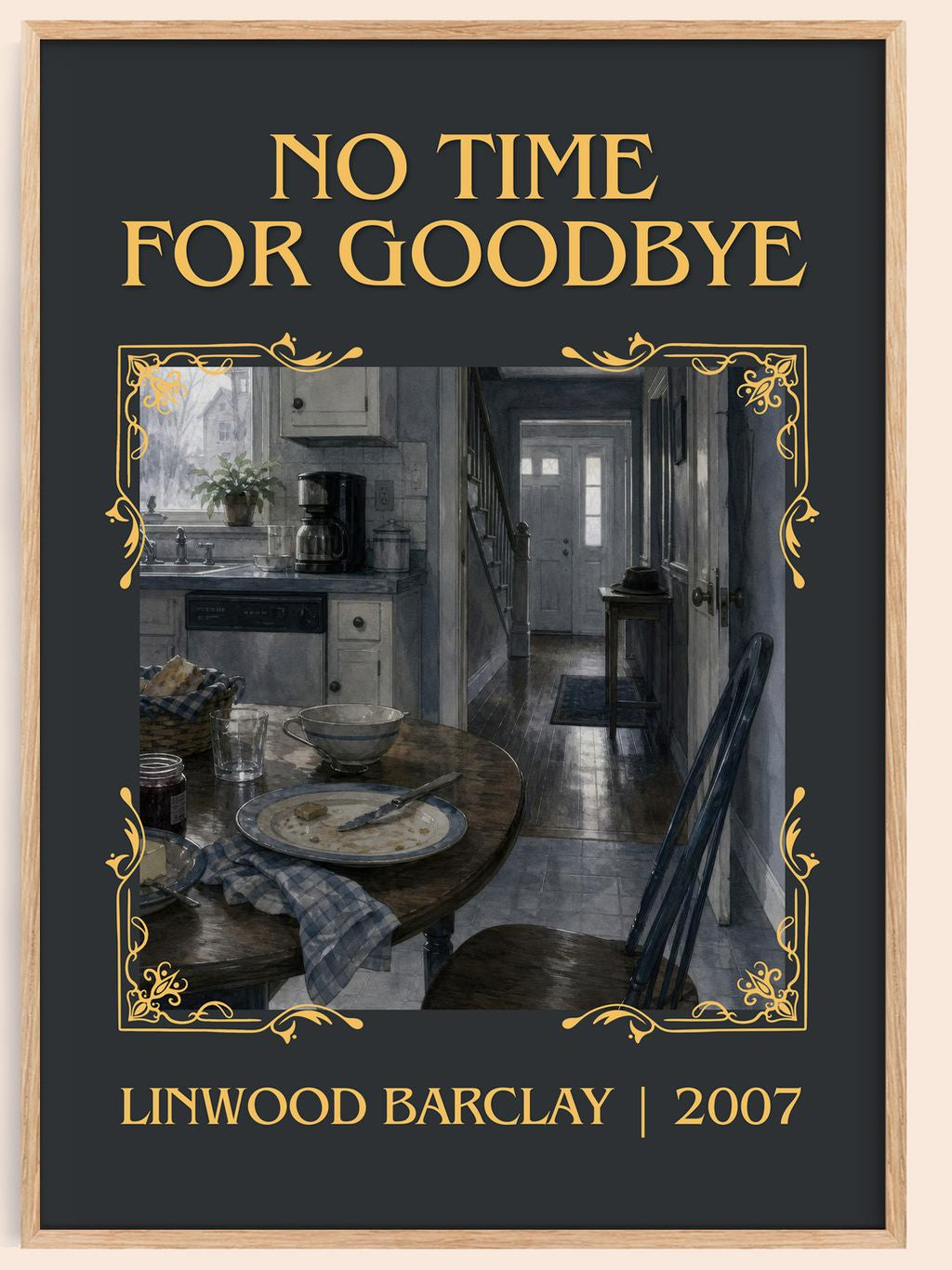 No Time for Goodbye Classic Book Art Print by Linwood Barclay – book poster