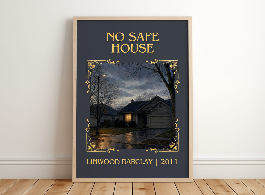No Safe House Classic Book Art Print by Linwood Barclay – framed print leaning on a wooden floor