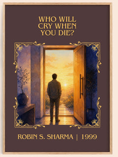 Who Will Cry When You Die? Classic Book Art Print by Robin S. Sharma – image 1