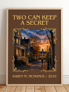 Two Can Keep a Secret Classic Book Art Print by Karen M. McManus – framed print leaning on a wooden floor