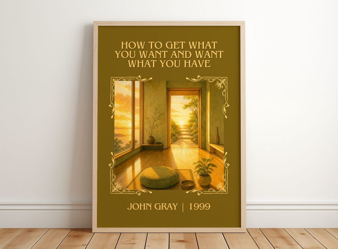 How to Get What You Want and Want What You Have Classic Book Art – framed print leaning on a wooden floor