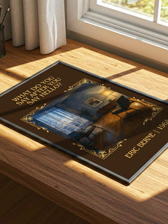 What do you say after you say hello? Classic Book Art Print by Eric Berne – print on a sunlit desk