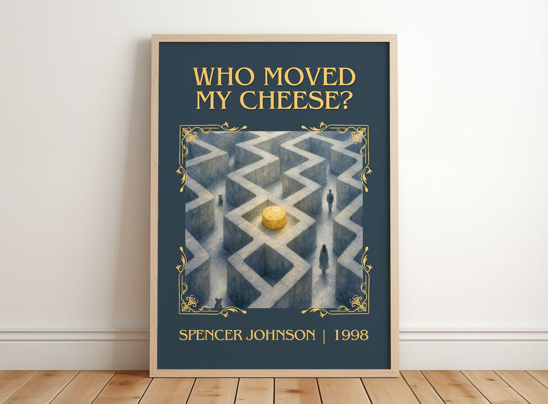 Who Moved My Cheese? Classic Book Art Print by Spencer Johnson – framed print leaning on a wooden floor