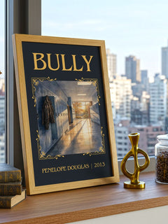Bully Classic Book Art Print by Penelope Douglas – framed print on a city-view windowsill