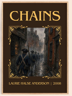 Chains Classic Book Art Print by Laurie Halse Anderson – book poster