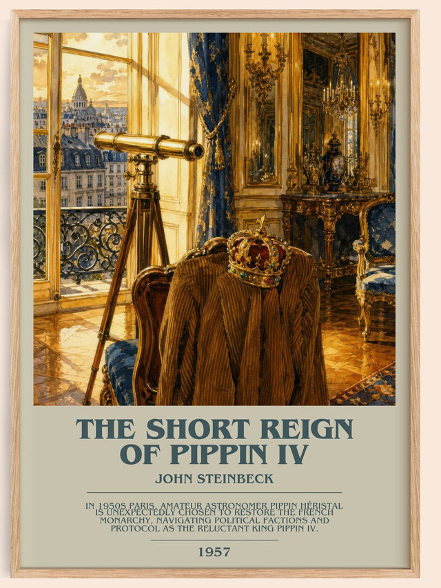 The Short Reign Of Pippin Iv Bookish Wall Art by John Steinbeck