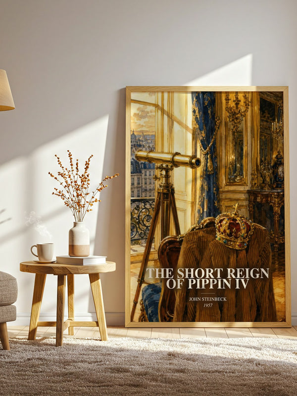 The Short Reign Of Pippin Iv watercolour print in frame leaning in hallway – satire wall art