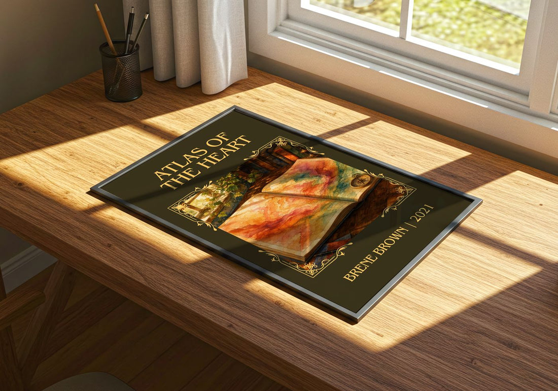 Atlas of the Heart Classic Book Art Print by Brené Brown – print on a sunlit desk