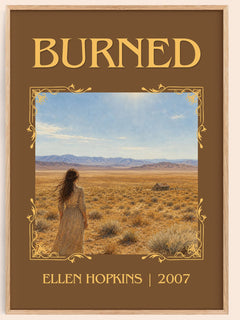 Burned Classic Book Art Print by Ellen Hopkins – book poster