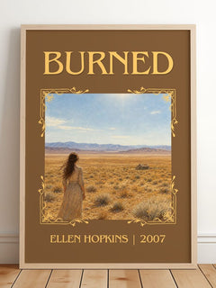 Burned Classic Book Art Print by Ellen Hopkins – framed print leaning on a wooden floor