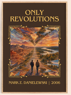 Only Revolutions Classic Book Art Print by Mark Z. Danielewski – book poster