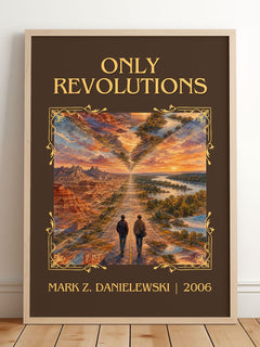 Only Revolutions Classic Book Art Print by Mark Z. Danielewski – framed print leaning on a wooden floor