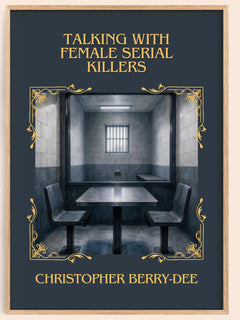 Talking With Female Serial Killers Classic Book Art Print – C. – image 1