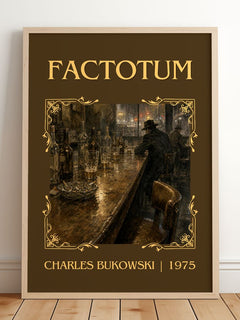 Factotum Classic Book Art Print by Charles Bukowski – framed print leaning on a wooden floor