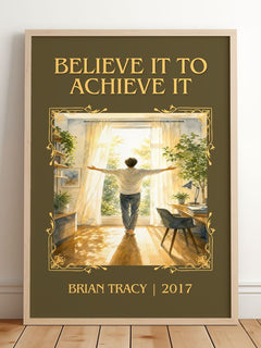 Believe It to Achieve It Classic Book Art Print by Brian Tracy – framed print leaning on a wooden floor