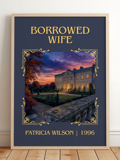 Borrowed Wife Classic Book Art Print by Patricia Wilson – framed print leaning on a wooden floor