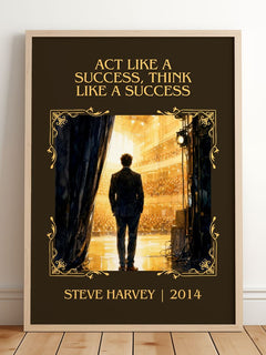 Act Like a Success, Think Like a Success Classic Book Art Print by Steve Harvey – framed print leaning on a wooden floor