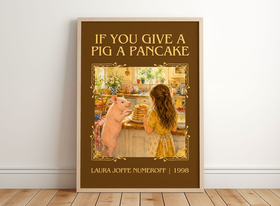 If You Give a Pig a Pancake Classic Book Art Print by L. Numeroff – framed print leaning on a wooden floor