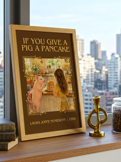 If You Give a Pig a Pancake Classic Book Art Print by L. Numeroff – framed print on a city-view windowsill