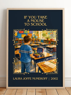 If You Take a Mouse to School Classic Book Art Print by L. Numeroff – image 2