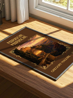 Mirror Mirror Classic Book Art Print by Gregory Maguire – print on a sunlit desk