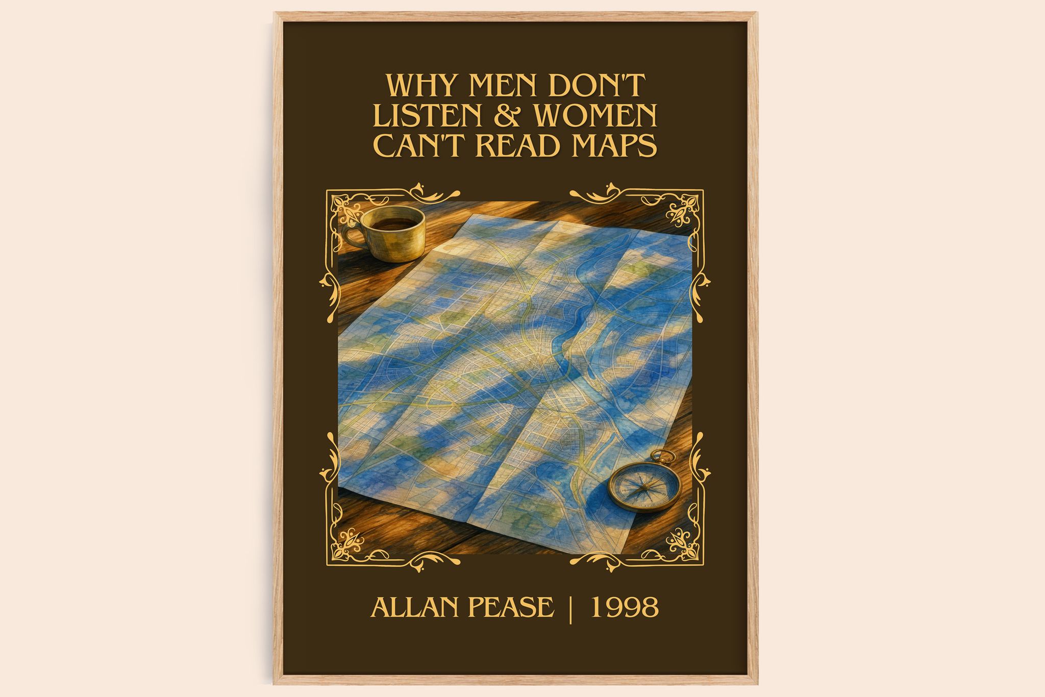Why men don't listen & women can't read maps Classic Book Art Print by Allan Pease