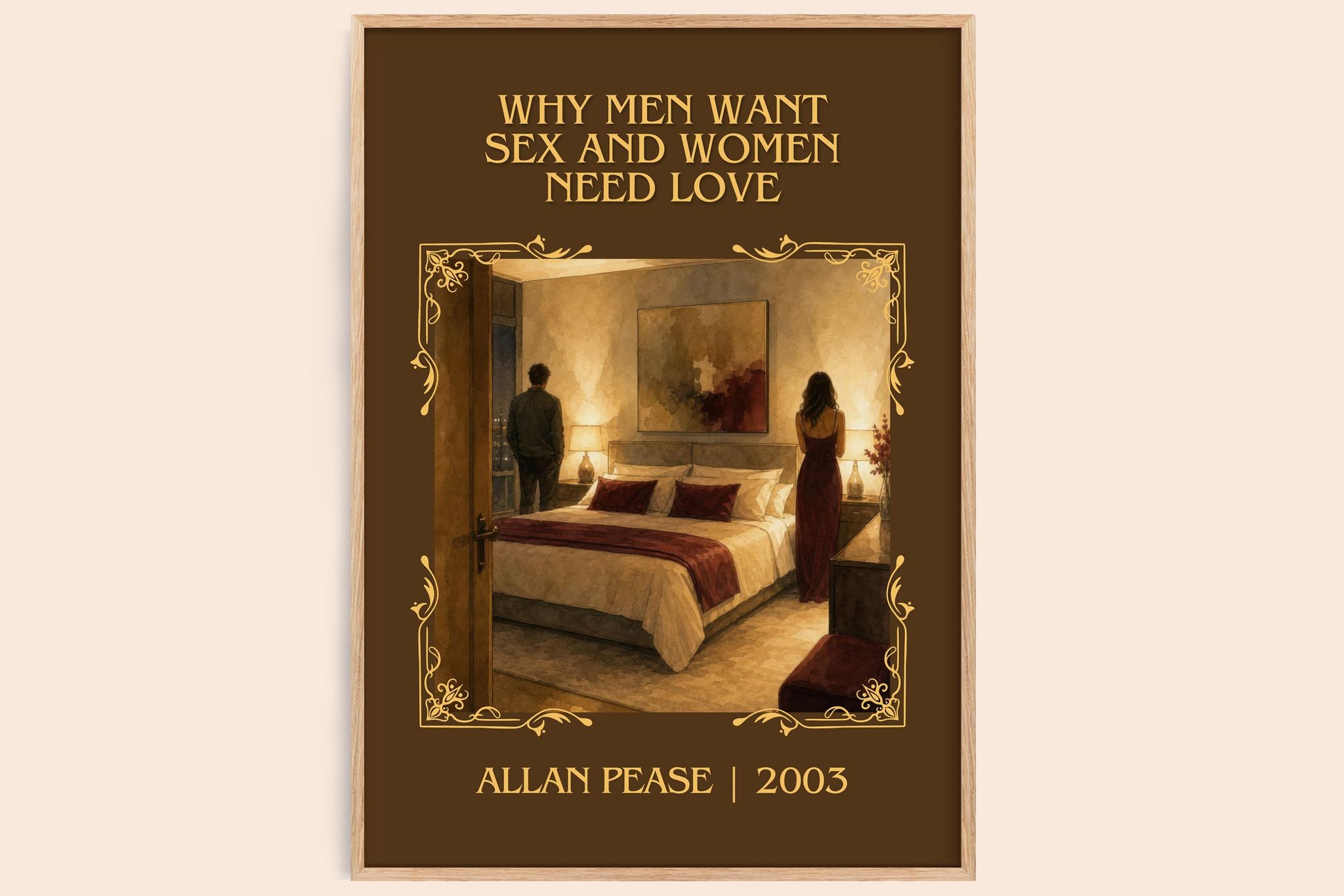 Why Men Want Sex and Women Need Love Classic Book Art Print by Allan Pease