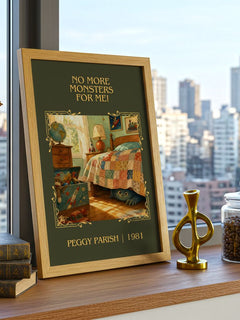 No More Monsters for Me! Classic Book Art Print by Peggy Parish – framed print on a city-view windowsill