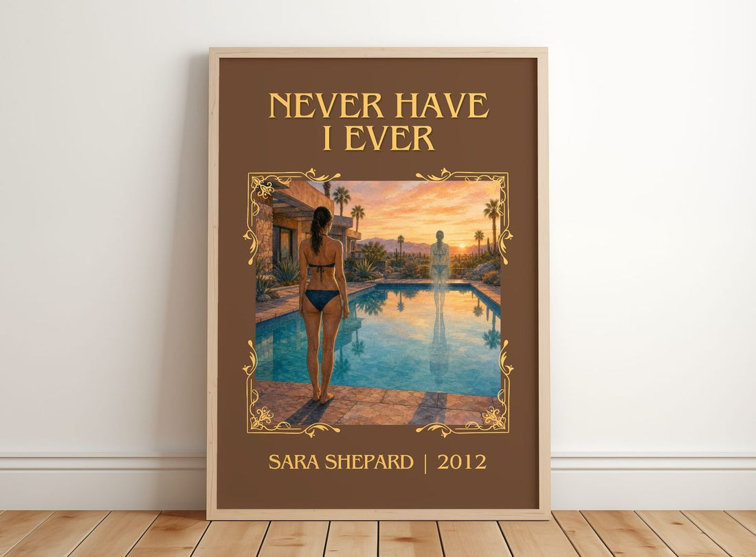 Never Have I Ever Classic Book Art Print by Sara Shepard – framed print leaning on a wooden floor