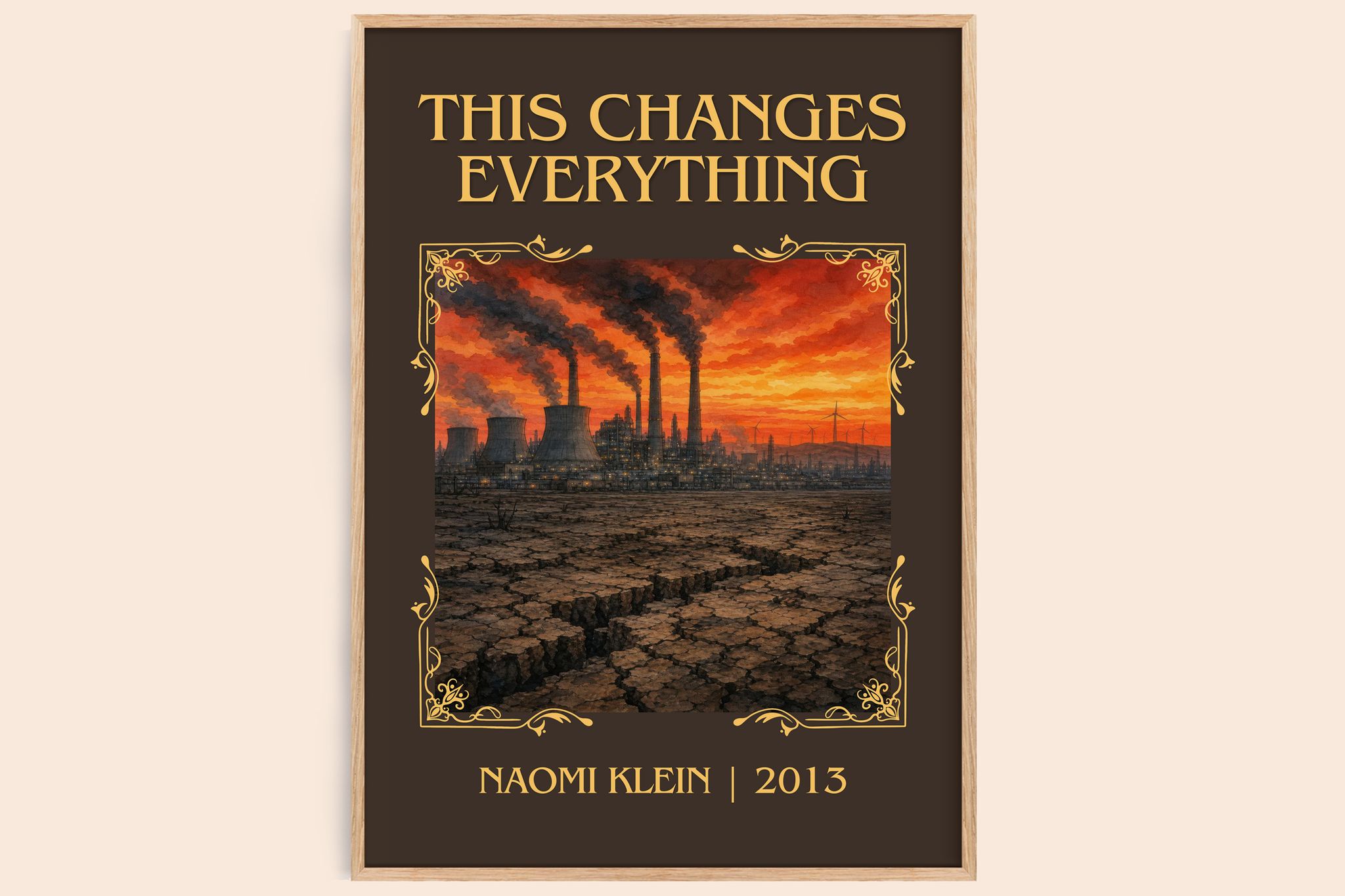 This Changes Everything Classic Book Art Print by Naomi Klein