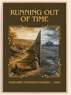 Running Out of Time Classic Book Art Print by Margaret Peterson Haddix – book poster